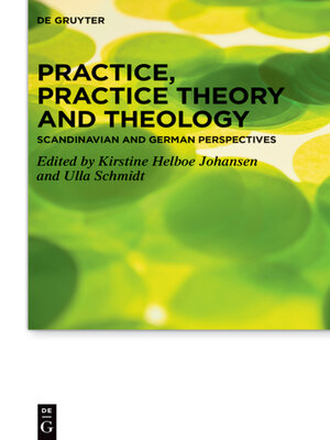 cover image of Practice, Practice Theory and Theology